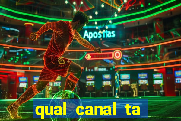 qual canal ta passando o jogo do inter